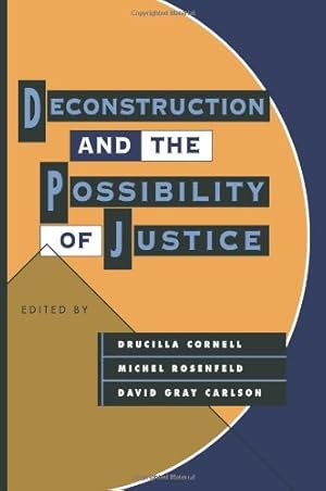 Image du vendeur pour Deconstruction and the Possibility of Justice [Paperback ] mis en vente par booksXpress