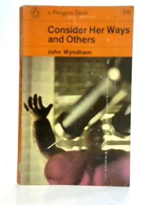 Seller image for Consider Her Ways and Others for sale by World of Rare Books