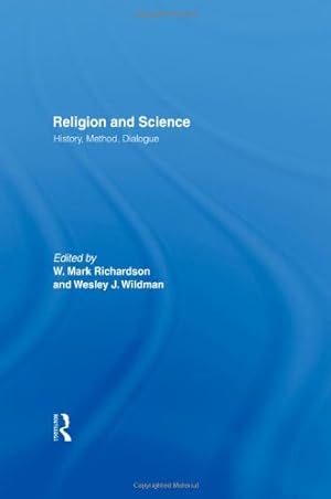 Bild des Verkufers fr Religion and Science: History, Method, Dialogue [Paperback ] zum Verkauf von booksXpress