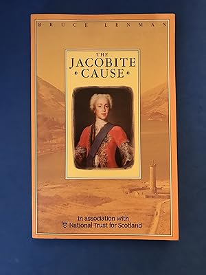 Immagine del venditore per THE JACOBITE CAUSE venduto da Haddington Rare Books