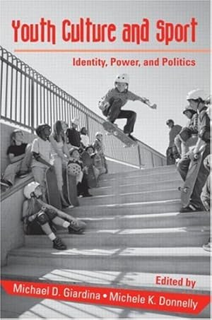 Seller image for Youth Cultures & Sport: Identity, Power, and Politics (Critical Youth Studies) [Paperback ] for sale by booksXpress
