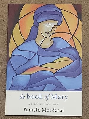Seller image for de Book of Mary: A Performance Poem for sale by The Poet's Pulpit