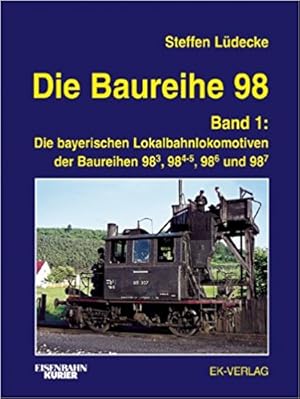 Die Baureihe 98 : Band 1