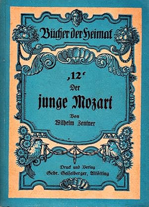Image du vendeur pour Der junge Mozart - Bcher der Heimat Band 12 mis en vente par Die Buchgeister