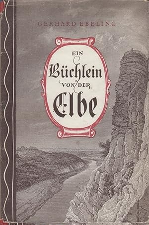 Bild des Verkufers fr Ein Bchlein von der Elbe. zum Verkauf von Die Buchgeister
