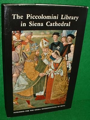 Seller image for THE PICCOLOMINI LIBRARY IN SIENA CATHEDRAL [ Published for the Opera Metropolitana of Siena ] for sale by booksonlinebrighton