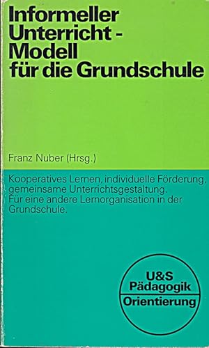 Seller image for Informeller Unterricht, Modell fr die Grundschule for sale by Die Buchgeister