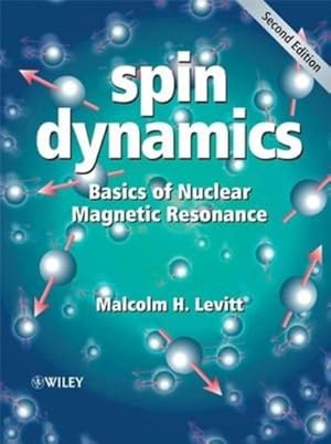 Seller image for Spin Dynamics: Basics of Nuclear Magnetic Resonance by Levitt, Malcolm H. [Paperback ] for sale by booksXpress