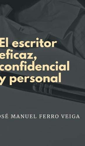 Imagen del vendedor de El escritor eficaz, confidencial y personal (Spanish Edition) [Hardcover ] a la venta por booksXpress