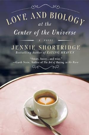 Bild des Verkufers fr Love and Biology at the Center of the Universe by Shortridge, Jennie [Paperback ] zum Verkauf von booksXpress