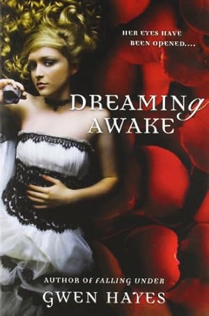 Imagen del vendedor de Dreaming Awake (A Falling Under Novel) by Hayes, Gwen [Paperback ] a la venta por booksXpress