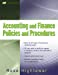 Image du vendeur pour Accounting and Finance Policies and Procedures, (with URL) [Soft Cover ] mis en vente par booksXpress