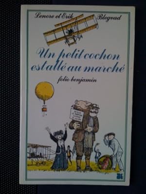 Bild des Verkufers fr Un Petit cochon est all au march (Collection Folio benjamin) zum Verkauf von Ammareal
