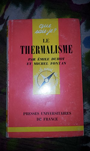 Immagine del venditore per Le Thermalisme : Par mile Duhot,. et Michel Fontan,. 2e dition venduto da Ammareal