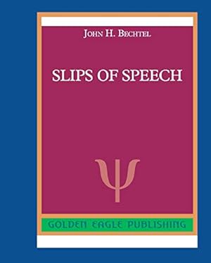 Seller image for Slips of Speech Paperback for sale by booksXpress