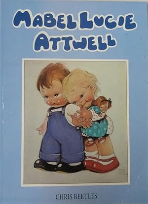 Seller image for Mabel Lucie Attwell for sale by A.O'Neill