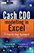 Immagine del venditore per Cash CDO Modelling in Excel: A Step by Step Approach [Hardcover ] venduto da booksXpress