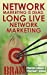 Imagen del vendedor de Network Marketing is Dead, Long Live Network Marketing (Network Marketing Superstar) [Soft Cover ] a la venta por booksXpress