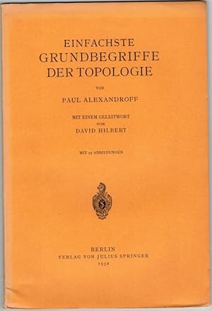 Immagine del venditore per Einfachste Grundbegriffe der Topologie. Mit einem Geleitwort von David Hilbert. Mit 25 Abbildungen. venduto da Antiquariat Fluck