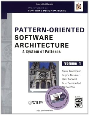 Image du vendeur pour Pattern-Oriented Software Architecture Volume 1: A System of Patterns by Buschmann, Frank, Meunier, Regine, Rohnert, Hans, Sommerlad, Peter, Stal, Michael, Michael Stal [Hardcover ] mis en vente par booksXpress