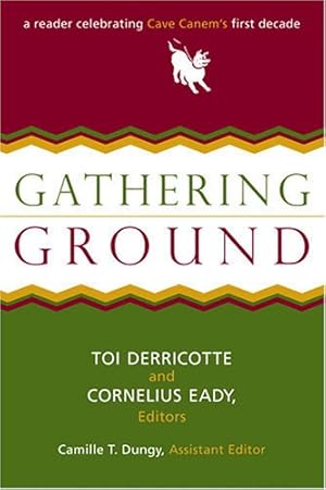 Imagen del vendedor de Gathering Ground: A Reader Celebrating Cave Canem's First Decade [Paperback ] a la venta por booksXpress
