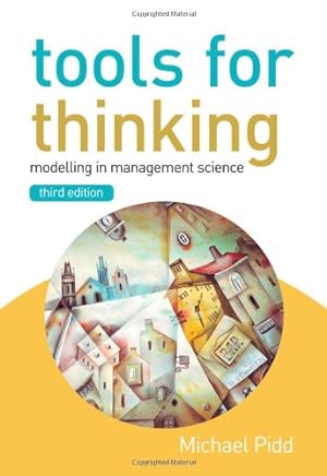Imagen del vendedor de Tools for Thinking: Modelling in Management Science by Pidd, Michael [Paperback ] a la venta por booksXpress