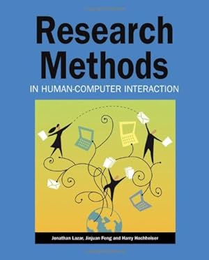 Seller image for Research Methods in Human-Computer Interaction by Lazar, Jonathan, Feng, Jinjuan Heidi, Hochheiser, Harry [Paperback ] for sale by booksXpress