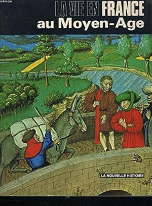 Immagine del venditore per LA VIE EN FRANCE AU MOYEN AGE venduto da Ammareal