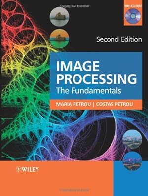 Seller image for Image Processing: The Fundamentals by Petrou, Maria, Petrou, Costas [Hardcover ] for sale by booksXpress