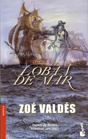 Imagen del vendedor de Loba de mar. Premio de NOvela Fernando Lara 2003. a la venta por La Librera, Iberoamerikan. Buchhandlung