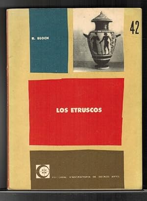 Seller image for Etruscos, Los. [Ttulo original: Les trusques. Traduccin de Mariana Payr de Bonfanti]. for sale by La Librera, Iberoamerikan. Buchhandlung