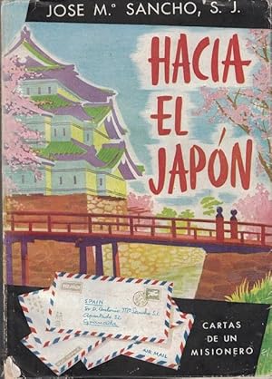 Bild des Verkufers fr Hacia el Japn. Cartas de un misionero. zum Verkauf von La Librera, Iberoamerikan. Buchhandlung