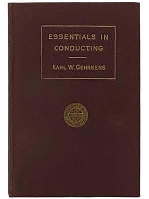 Imagen del vendedor de Essentials in Conducting (The Music Students Library) a la venta por Yesterday's Muse, ABAA, ILAB, IOBA