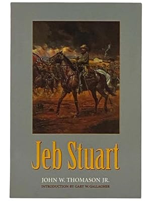 Seller image for Jeb Stuart for sale by Yesterday's Muse, ABAA, ILAB, IOBA