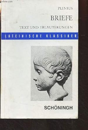 Bild des Verkufers fr C. Plinius Secundus : Briefe - Leben und Kultur der frhen rmischen Kaiserzeit - "Best. -Nr. 10711 9" zum Verkauf von Le-Livre