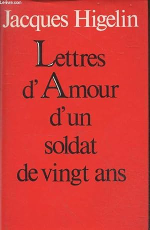 Bild des Verkufers fr Lettres d'Amour d'un soldat de vingt ans zum Verkauf von Le-Livre