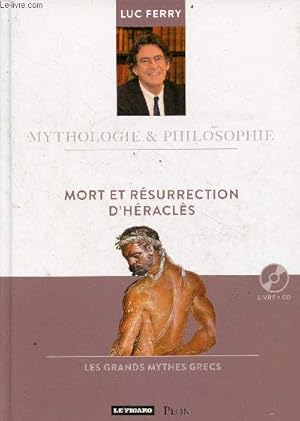 Image du vendeur pour Mort et rsurrection d'Hracls - les grands mythes grecs - livre + cd - Collection mythologie & philosophie n8. mis en vente par Le-Livre