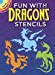 Seller image for Fun with Dragons Stencils (Dover Stencils) [Soft Cover ] for sale by booksXpress