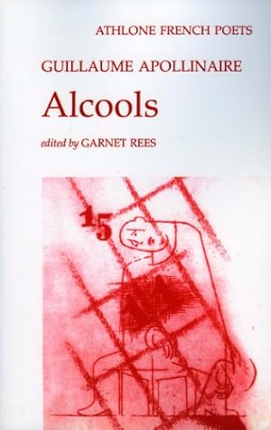 Seller image for Alcools (Athlone French Poets) by Apollinaire, Guillaume [Paperback ] for sale by booksXpress