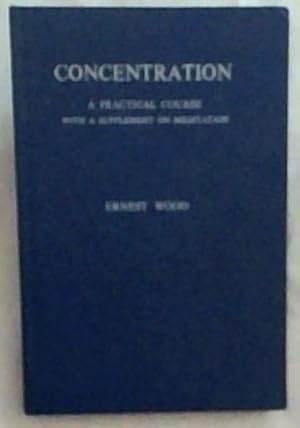 Seller image for CONCENTRATION: A Practical Course With A supplement On Medication for sale by Chapter 1