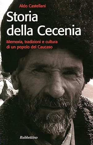 Seller image for Storia della Cecenia Memoria, tradizioni e cultura di un popolo del Caucaso for sale by Di Mano in Mano Soc. Coop