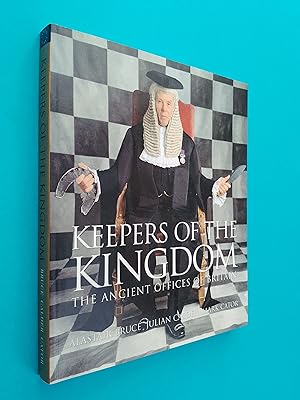 Immagine del venditore per Keepers of the Kingdom: The Ancient Offices of Britain venduto da Books & Bobs