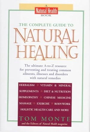 Seller image for The Complete Guide to Natural Healing for sale by Reliant Bookstore