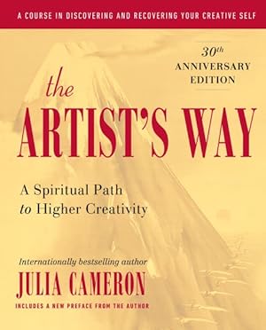 Seller image for Artist's Way : A Spiritual Path to Higher Creativity for sale by GreatBookPrices