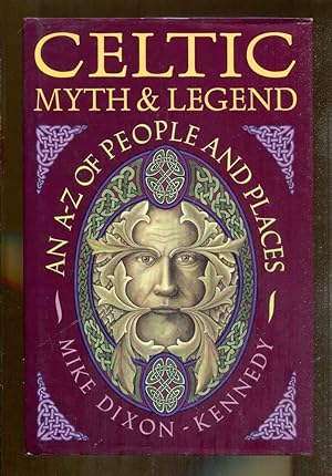 Seller image for Celtic Myth & Legend: An A-Z of People and Places for sale by Dearly Departed Books