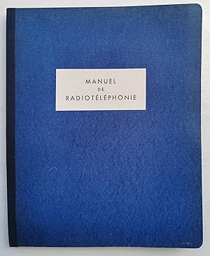 MANUEL de RADIOTHÉLÉPHONIE - AIR FRANCE - mai 1955