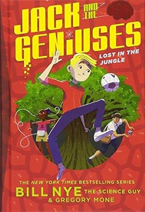 Bild des Verkufers fr Lost in the Jungle: Jack and the Geniuses Book #3 zum Verkauf von WeBuyBooks