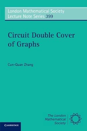 Bild des Verkufers fr Circuit Double Cover of Graphs (London Mathematical Society Lecture Note Series) by Zhang, Professor Cun-Quan [Paperback ] zum Verkauf von booksXpress