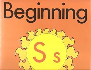 Imagen del vendedor de Beginning: Ss (Beginning to Read, Write and Listen, Letterbook 6) a la venta por Reliant Bookstore