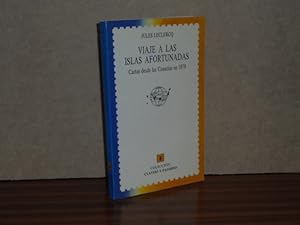 Seller image for VIAJE A LAS ISLAS AFORTUNADAS - Cartas desde las Canarias en 1879 for sale by Libros del Reino Secreto